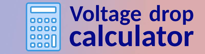 Voltage Drop Calculator